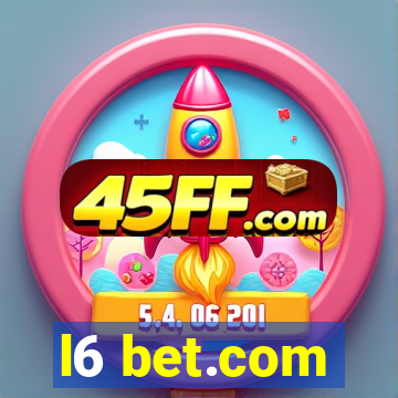 l6 bet.com
